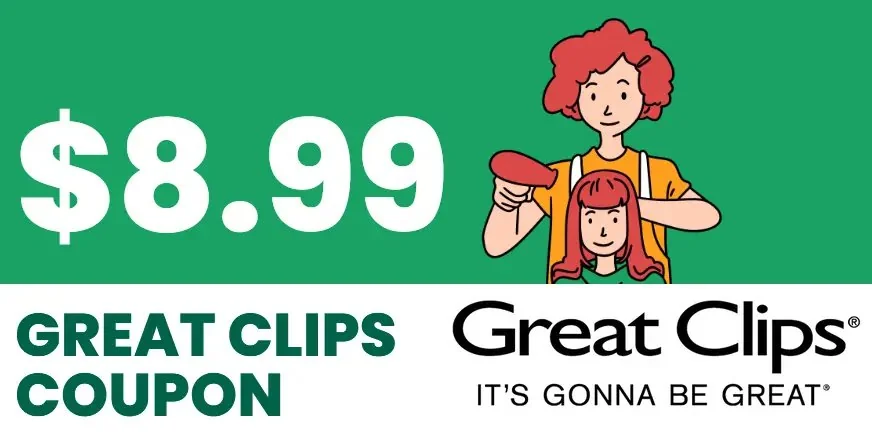 $8.99 Great Clips Coupon Printable